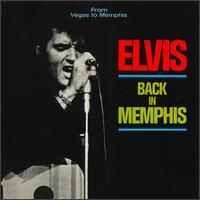 Elvis Presley - Back In Memphis